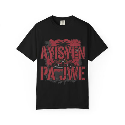 Ayisyen Pa Jwe T-Shirt